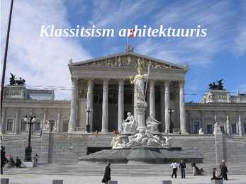 Klassitsism Arhitektuuris-kokkuvõte