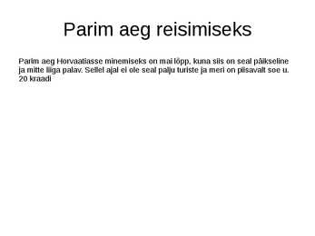 Reis Horvaatiasse #5