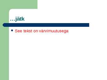 PowerPointi kasutusjuhend #6