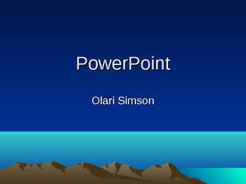 PowerPointi kasutusjuhend