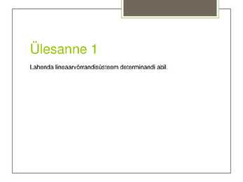 Determinandid ja lineaarsed võrrandisüsteemid #2
