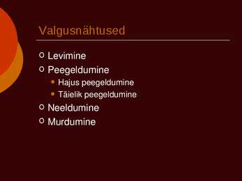 Valgusallikad #8