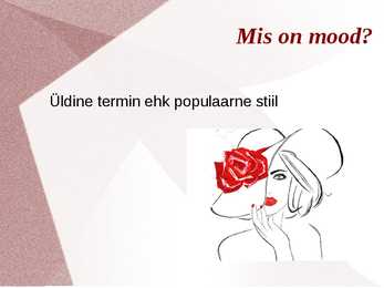 Mood XX sajandil #2