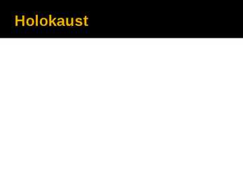 Holokaust