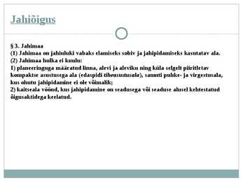 Jahiseadus #4