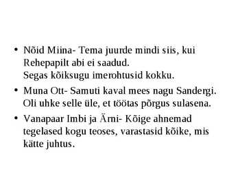 Rehepapi kokkuvõte #9