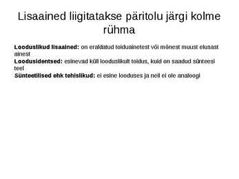 Lisaained juustudes #2