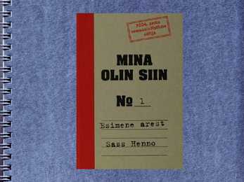 -Mina olin siin-Esimene arest- #2