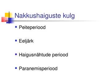 Nakkushaigused #4