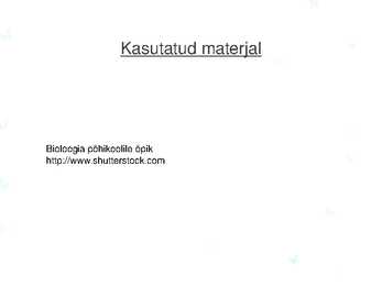 ORGANISM JA ELUPAIK #6