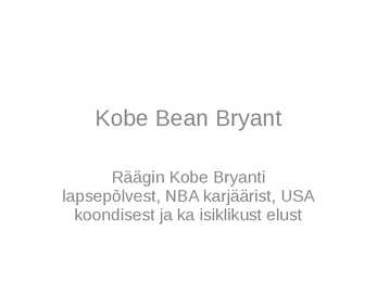 Kobe Bean Bryant