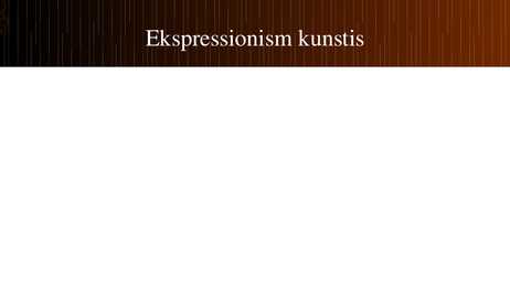 Ekspressionism #6