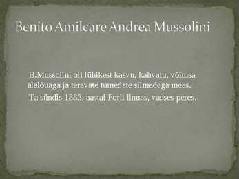 Benito Mussolini #2