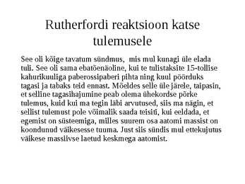 Aatomi ja tuumafüüsika #13