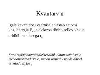 Aatomi ja tuumafüüsika #27