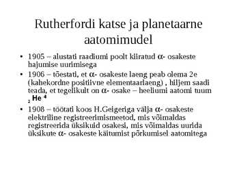 Aatomi ja tuumafüüsika #7