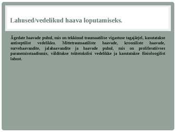 HAAVA ja haavandi hindamine #22