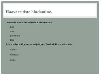 HAAVA ja haavandi hindamine #40