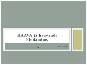 HAAVA ja haavandi hindamine