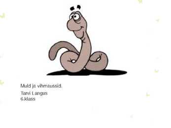 Muld ja vihmaussid