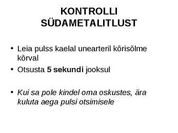 Kui on vaja elustada #6