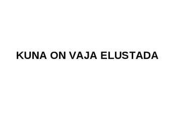 Kui on vaja elustada