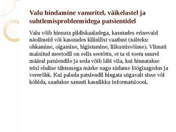 Valuravi ja valuõendus #22