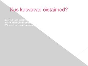 Õis- e Katteseemnetaimed #4