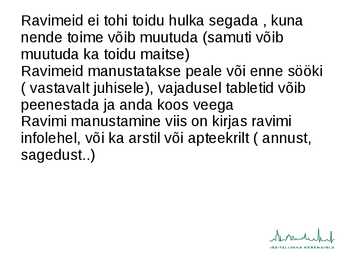 PATSIENDI TOITMINE JA RAVIMITE MANUSTAMINE #16