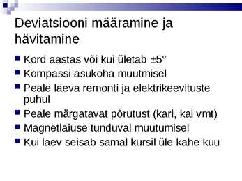 Laevajuhid- navigatsioon #49