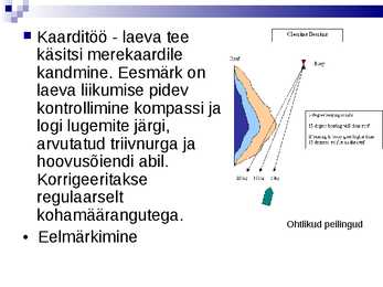 Laevajuhid- navigatsioon #64