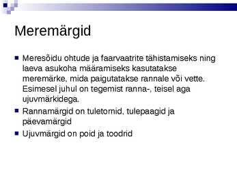 Laevajuhid- navigatsioon #79