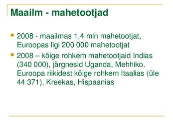 Ökoloogiline ehk mahepõllumajandus #13