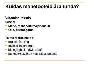 Ökoloogiline ehk mahepõllumajandus #19