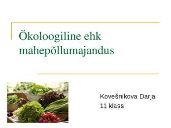 Ökoloogiline ehk mahepõllumajandus