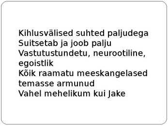 Hemingway-Ja päike tõuseb taas-powerpoint esitlus #8