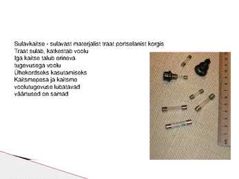 Lühis ja kaitsmed #6