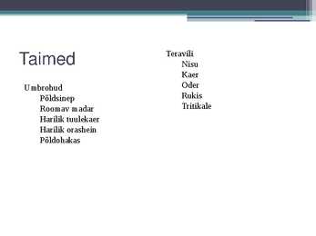 Teravili monokultuuris-tavaviljelus #2