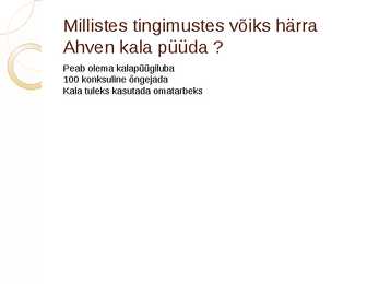Kalapüügiseadus #6