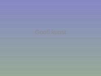 Gooti kunst