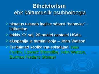 Biheivioristlikud ja kognitiivsed õppimisteooriad #4