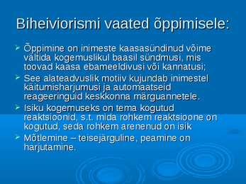 Biheivioristlikud ja kognitiivsed õppimisteooriad #5