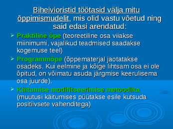 Biheivioristlikud ja kognitiivsed õppimisteooriad #6