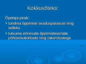 Biheivioristlikud ja kognitiivsed õppimisteooriad #10