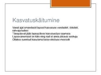 Kasvatuspõhimõtted #3