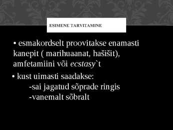 Narkootikumid #4