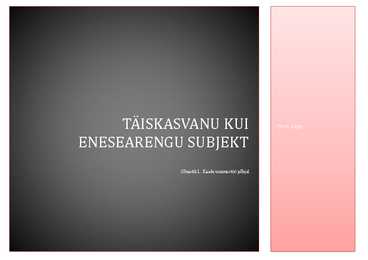 Täiskasvanu kujunemine enesearengu subjektiks