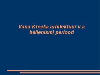 Vana-Kreeka arhitektuur v a hellenismi periood