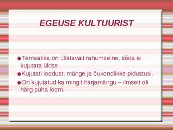 Egeuse kultuur ja kunst #12