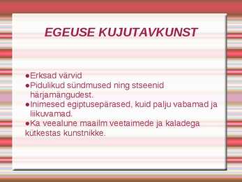 Egeuse kultuur ja kunst #40